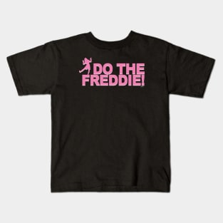 Do the Freddie (pink) Kids T-Shirt